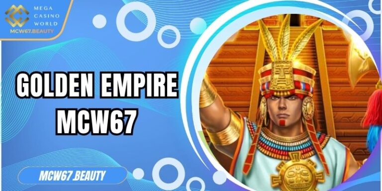 Golden Empire MCW67