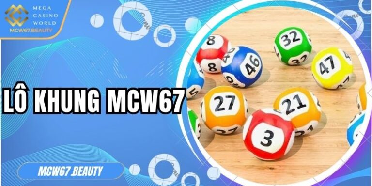 Lô khung MCW67